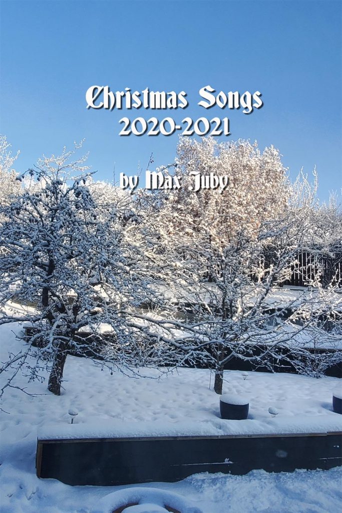 Max Juby Christmas Songs 2020-2021 - Front Cover